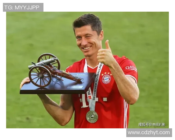 莱万：从足坛巨星到传奇前锋的成长之路与辉煌成就解析